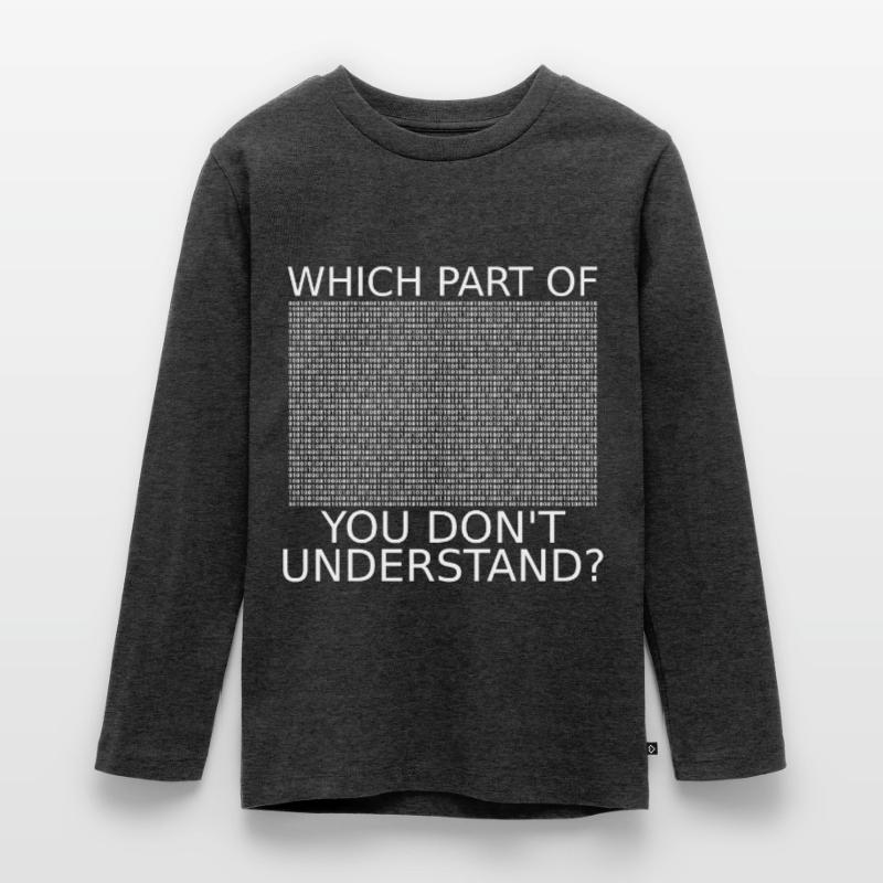 | binary code funny | funny | Nerd | Programmer Teenager Premium Organic Long Sleeve Shirt