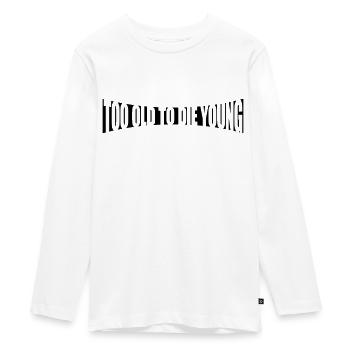 Design Die young - Teenager Premium Bio Langarmshirt - Weiß - Vorne - AI Model Kid Female (0cm)