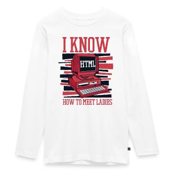 I Know Hot To Meet Ladies Developer Coder - Teenager Premium Bio Langarmshirt - Weiß - Vorne - AI Model Kid Female (0cm)
