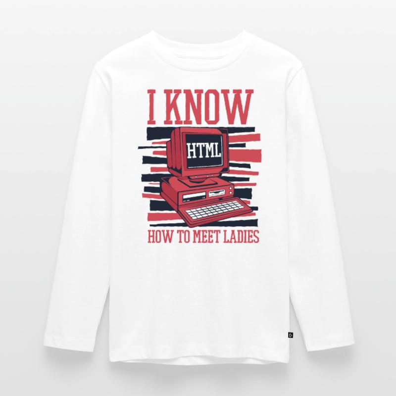 I Know Hot To Meet Ladies Developer Coder Teenager Premium Bio Langarmshirt