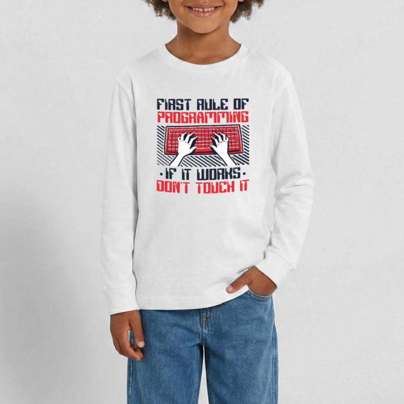 If It Works Don't Touch It Developer Coder Teenager Premium Organic Long Sleeve Shirt