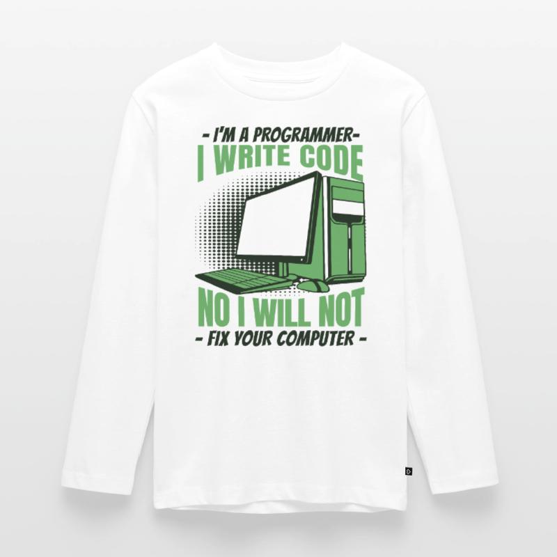 No I Will Not Fix Your Computer Developer Teenager Premium Bio Langarmshirt