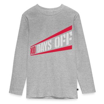 no days off quote - Teenager Premium Organic Long Sleeve Shirt - heather grey - Front