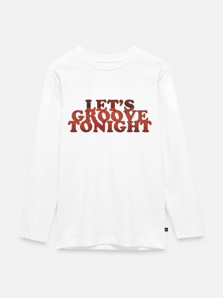 Let's groove tonight - Teenager Premium Bio Langarmshirt - Weiß