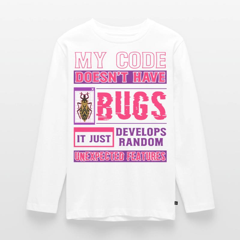 Developer My Code Hat Keine Bugs Funny Coding Teenager Premium Bio Langarmshirt