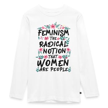 Feminist Feminism The Radical - Teenager Premium Organic Long Sleeve Shirt - white - Front - AI Model Kid Female (0cm)