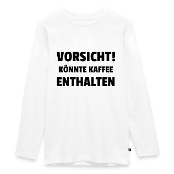 Prudence! Pourrait contenir du café - T-shirt manches longues Premium Ado - blanc - Devant - AI Model Kid Female (0cm)