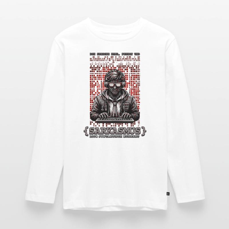 Ich spreche HTML Python und Sarkasmus Teenager Premium Bio Langarmshirt