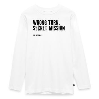 wrong turn. Secret Mission. - Teenager Premium Organic Long Sleeve Shirt - white - Front - AI Model Kid Female (0cm)