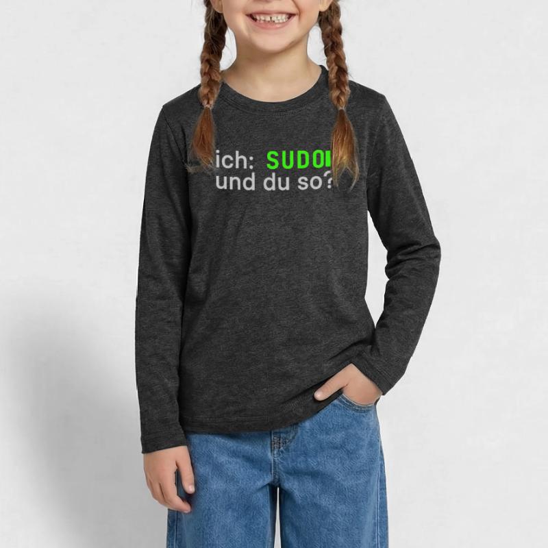 ich: SUDO und du so? Linux Spruch - Programmierer Teenager Premium Bio Langarmshirt