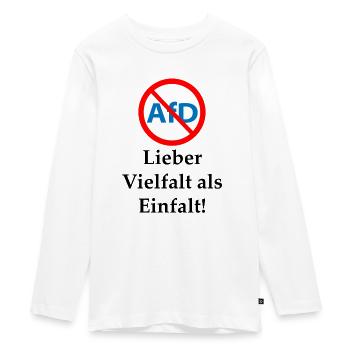 Gegen AfD! Vielfalt statt Einfalt - Teenager Premium Bio Langarmshirt - Weiß - Vorne - AI Model Kid Female (0cm)