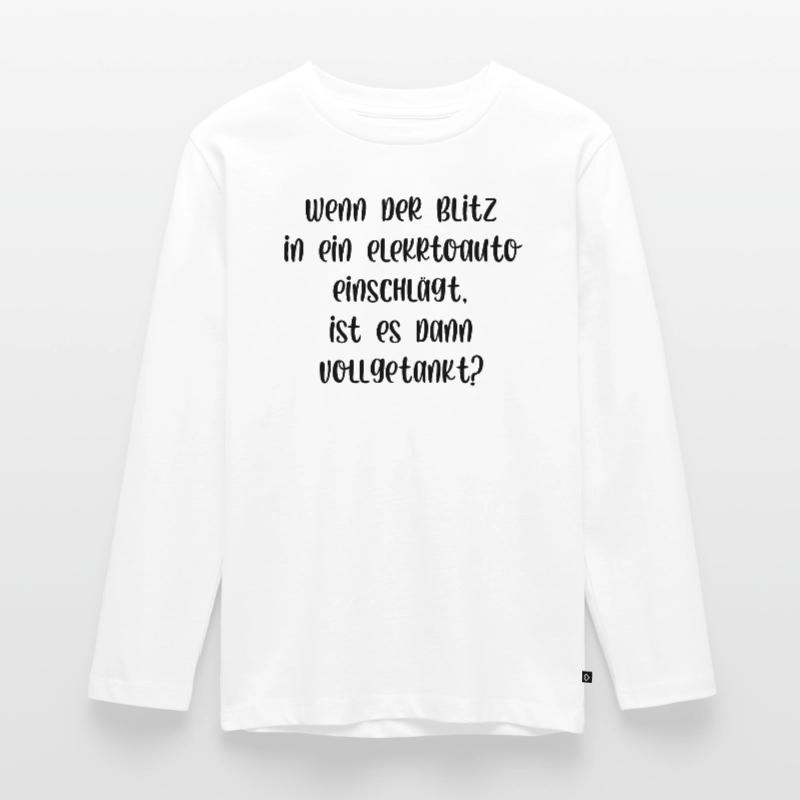 Wenn der Blitz in ein E Auto einschlägt getankt Teenager Premium Bio Langarmshirt