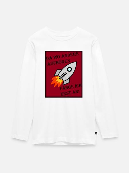 Da wo andere aufhören - Teenager Premium Bio Langarmshirt - Weiß