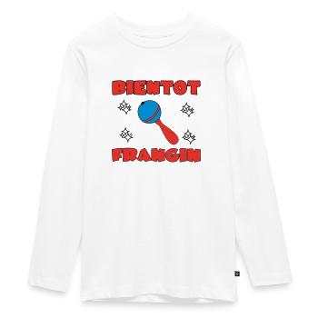 BIENTOT FRANGIN - T-shirt manches longues Premium Ado - blanc - Devant - AI Model Kid Female (0cm)