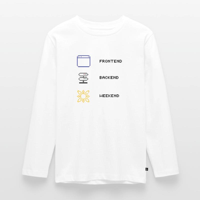 For every full-stack developer Teenager Premium Organic Long Sleeve Shirt