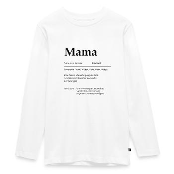 Mama Bedeutung - Teenager Premium Bio Langarmshirt - Weiß - Vorne - AI Model Kid Female (0cm)