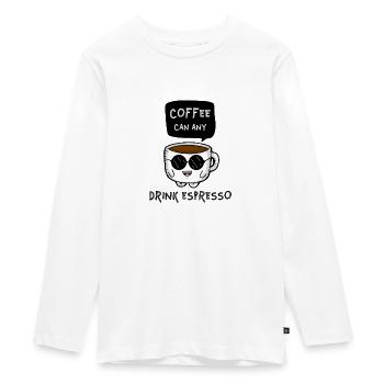 Coffee Can Any, Drink Espresso - Teenager Premium Organic Long Sleeve Shirt - white - Front - AI Model Kid Female (0cm)