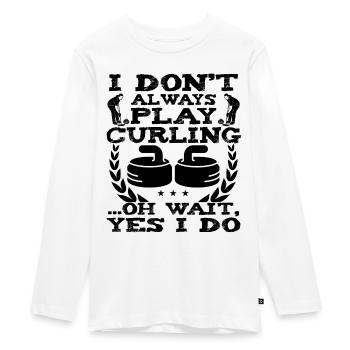 Je ne joue pas toujours au curling Oh attends Oui je le fais - T-shirt manches longues Premium Ado - blanc - Devant - AI Model Kid Female (0cm)