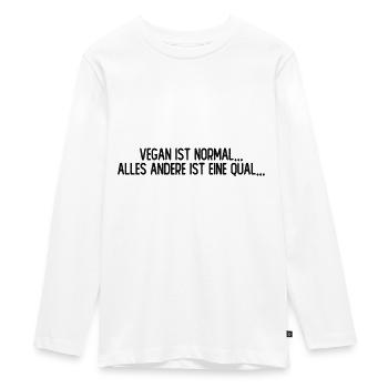 Vegan ist normal alles andere ist eine Qual - Teenager Premium Bio Langarmshirt - Weiß - Vorne - AI Model Kid Female (0cm)