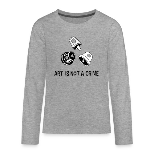 Art is not a crime - Tshirt - MAUSA Vauban - T-shirt manches longues Premium Ado