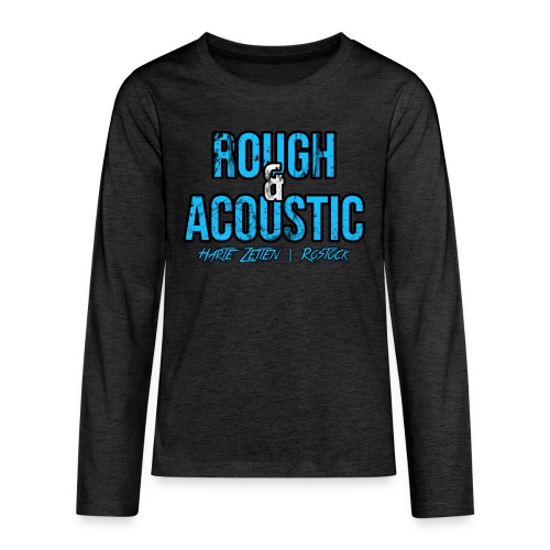 Rough & Acoustic Logo - Teenager Premium Langarmshirt