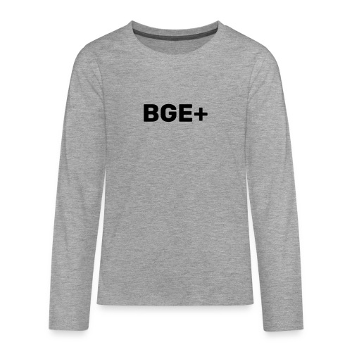 BGE+ - Teenager premium T-shirt med lange ærmer