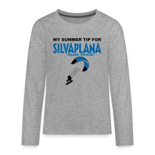 Mein Sommertip für Silvaplana, Kitesurfen. Engadin - Teenager Premium Langarmshirt