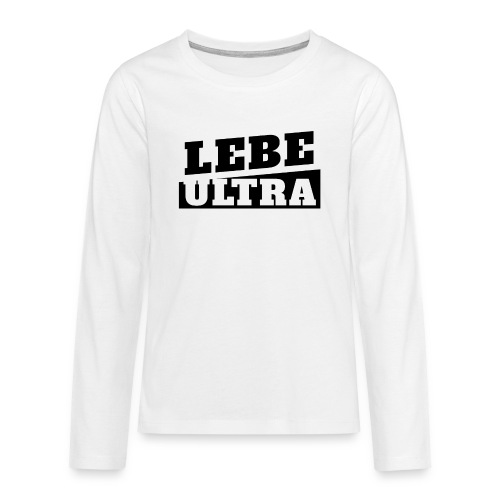ultras2b w jpg - Teenager Premium Langarmshirt