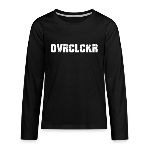 OVRCLCKR - Teenager Premium Langarmshirt