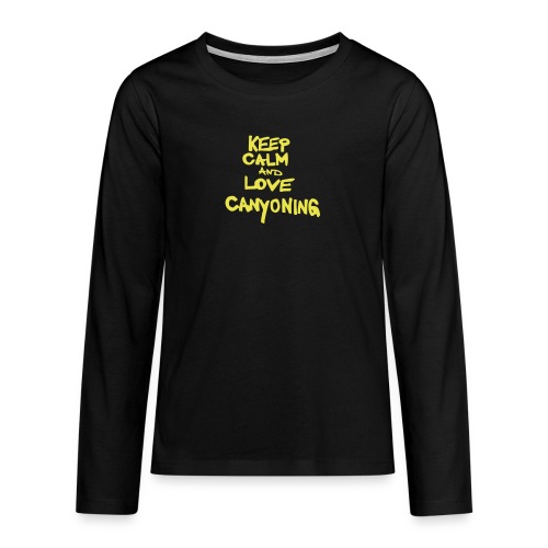 keep calm and love canyoning - Teenager Premium Langarmshirt
