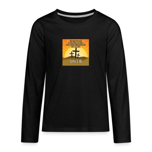 John 3:16 Bible on Christian Clothing - Buy Online - Teenagers' Premium Longsleeve Shirt