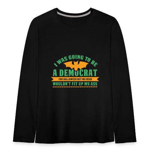 Ich wollte ein Demokrat zu Halloween sein - Teenager Premium Langarmshirt