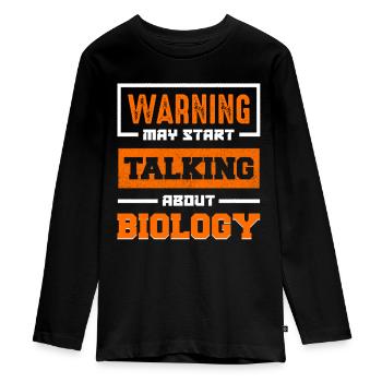 Warning: Biology Talk - Teenager Premium Organic Long Sleeve Shirt - black - Front - AI Model Kid Female (0cm)
