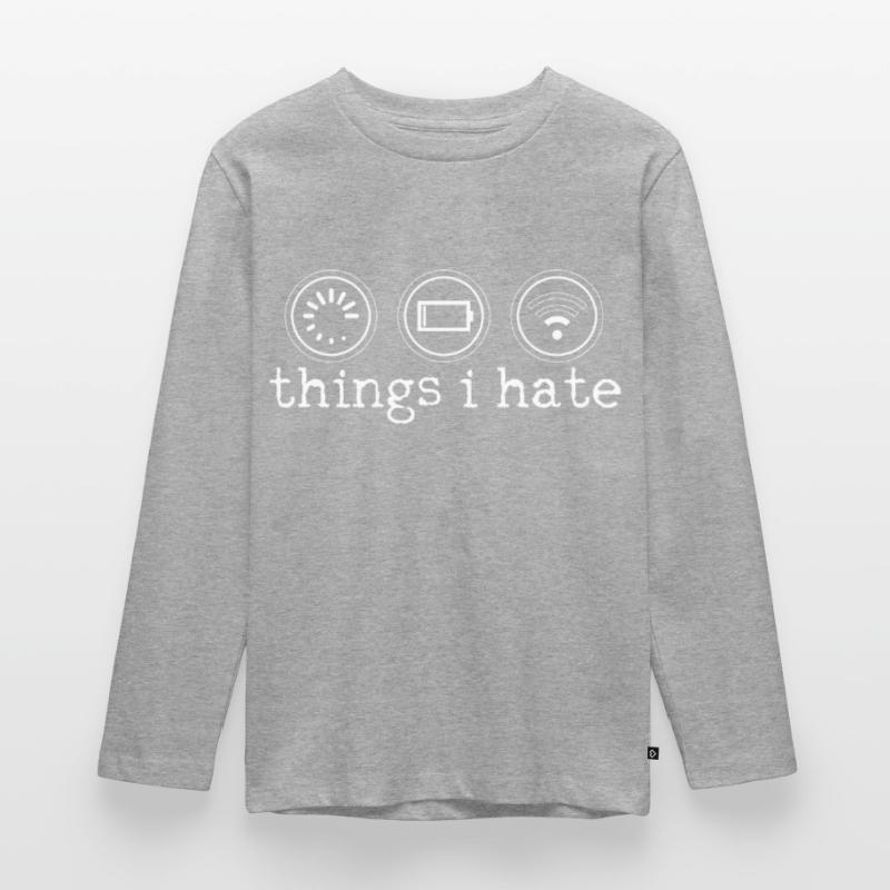 Things I Hate - Computer Nerd Programmierer Teenager Premium Bio Langarmshirt