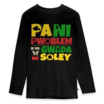 Pani pwoblem en Gwada ni soley - T-shirt manches longues Premium Ado - noir - Devant - AI Model Kid Female (0cm)