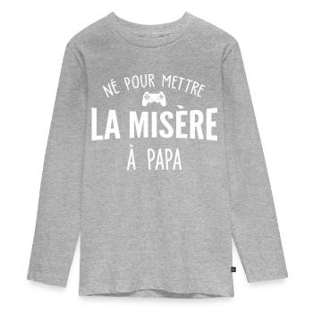 né pour mettre la misère à papa - humour enfant - T-shirt manches longues Premium Ado - gris chiné - Devant