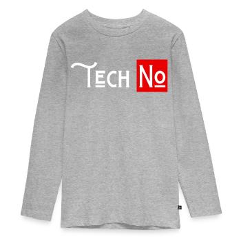 Techno Nein zu Humor Technologie - Teenager Premium Bio Langarmshirt - Grau meliert - Vorne