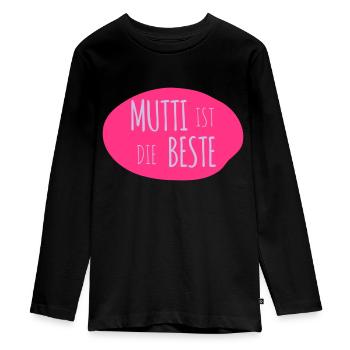 Mutti ist die Beste 2c - Teenager Premium Bio Langarmshirt - Schwarz - Vorne - AI Model Kid Female (0cm)