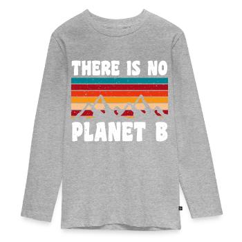 THERE IS NO PLANET B - T-shirt manches longues Premium Ado - gris chiné - Devant