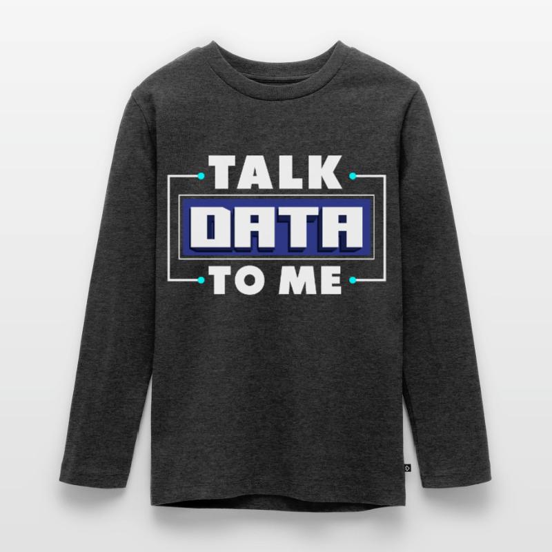 Daten-Analytik Daten-Engineering Sprechen Sie mit Teenager Premium Bio Langarmshirt