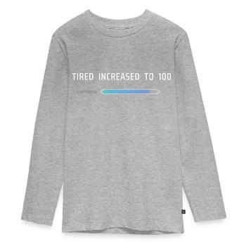 Fatigué augmenté à 100 - T-shirt manches longues Premium Ado - gris chiné - Devant