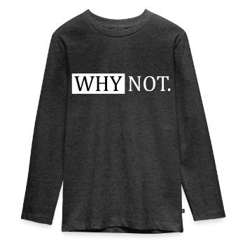 Pourquoi pas dire sarcastique - T-shirt manches longues Premium Ado - anthracite chiné - Devant - AI Model Kid Female (0cm)