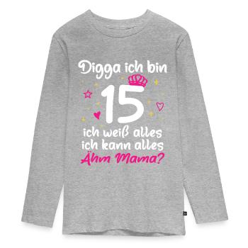 15th Birthday Girl Digga I'm 15 - Teenager Premium Organic Long Sleeve Shirt - heather grey - Front