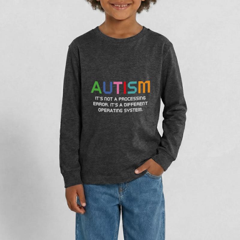 Autism It's Not A Processing Error Teenager Premium Organic Long Sleeve Shirt