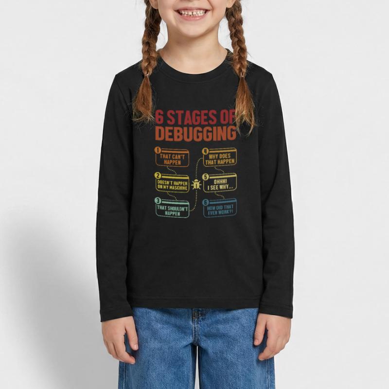 6 Stages of Debugging Full Stack Coder Software Teenager Premium Organic Long Sleeve Shirt