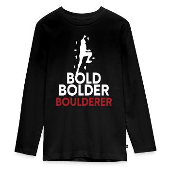 Bold Bolder Boulderer Bouldern - Teenager Premium Bio Langarmshirt - Schwarz - Vorne - AI Model Kid Female (0cm)