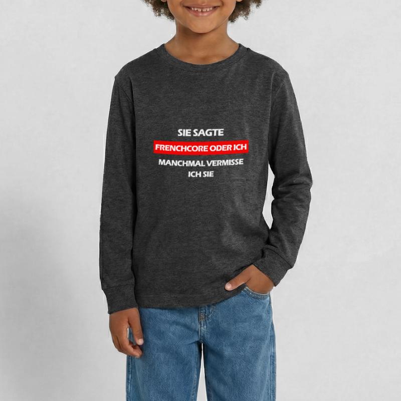 Frenchcore oder ich Teenager Premium Bio Langarmshirt