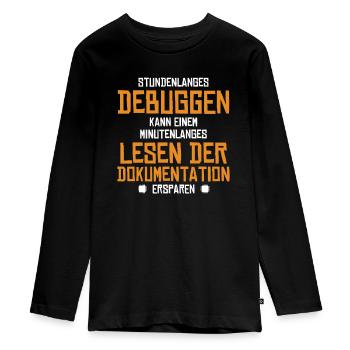 Stundenlanges Debuggen Softwareingenieur Coder - Teenager Premium Bio Langarmshirt - Schwarz - Vorne - AI Model Kid Female (0cm)