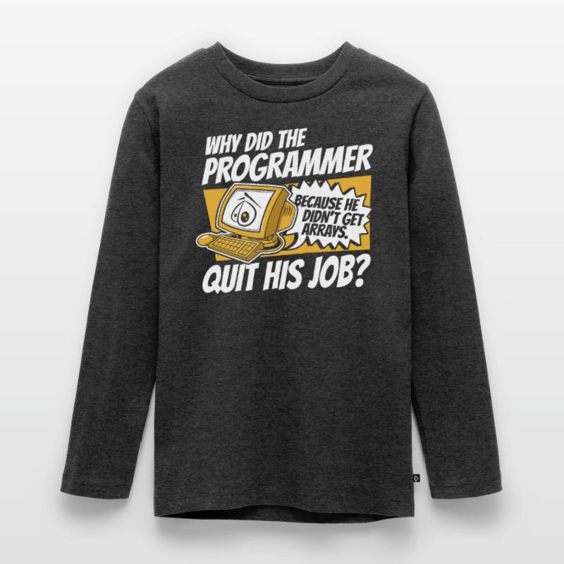 Pourquoi Programmer a-t-il quitté Job Developer Coder T-shirt manches longues Premium Ado
