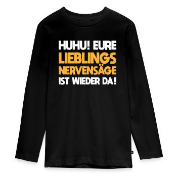 Sarkasmus Eure Lieblings Nervensäge Ist Wieder Da - Teenager Premium Bio Langarmshirt - Schwarz - Vorne - AI Model Kid Female (0cm)